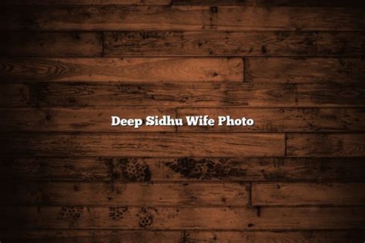Deep Sidhu Wife Or Girlfriend -Who Is He Married To? Punjabi Actor-Activist Dies At 37