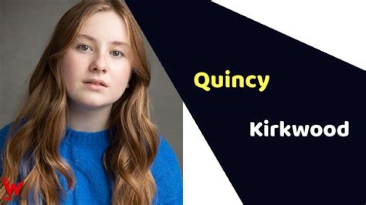 Quincy Kirkwood Age, Wikipedia, Biography Parents, Birthday, Height, Instagram
